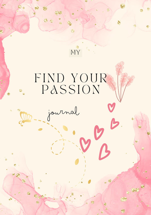 The Passion Pursuit Journal