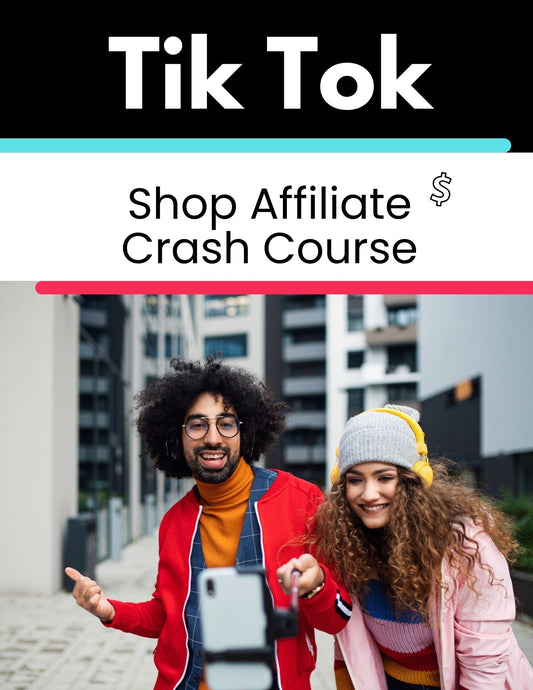 TikTok Shop Affiliate Crash Course: Your Fast-Track to Earning Big Online