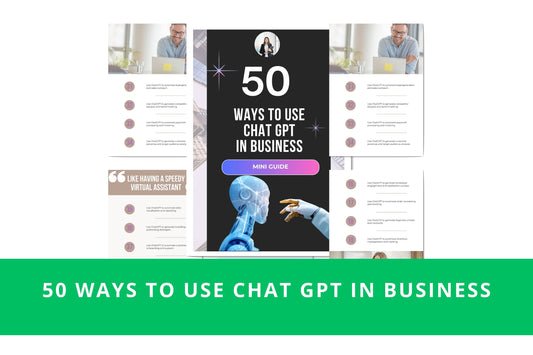 50 WAYS TO USE Chat GPT in business