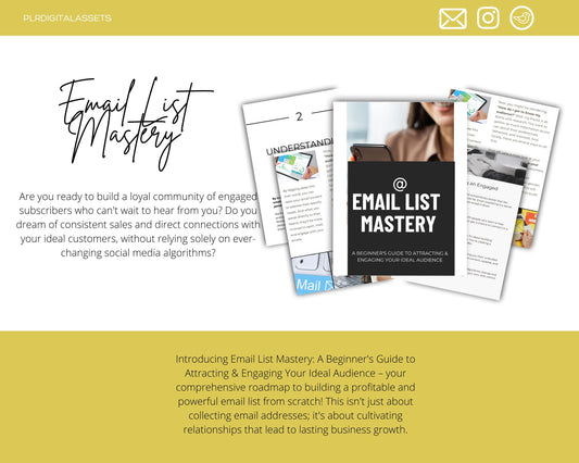Email List Mastery: A Beginner's Guide to Attracting & Engaging Your Ideal Audience