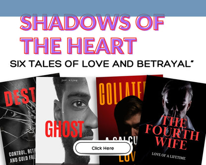 Shadows of the Heart: Six Tales of Love and Betrayal